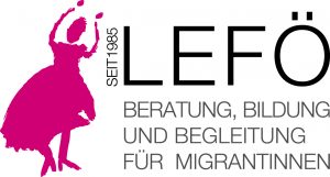 LEFÖ - Beratung, Bildung und Begelitung für Migrantinnen